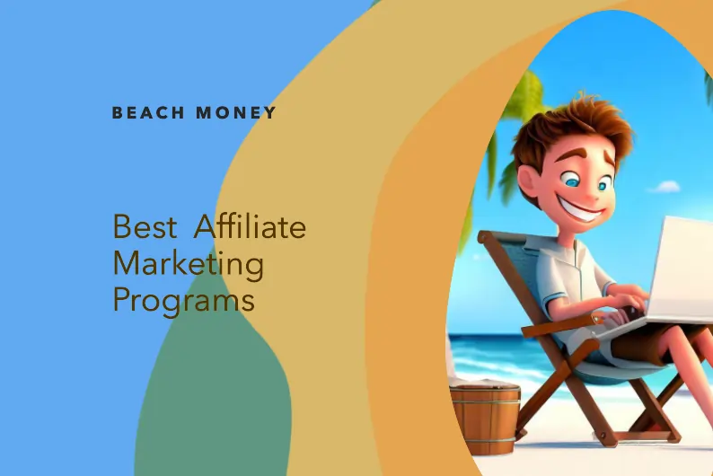 Best Affiliate Marketing Programs for Beginners